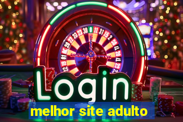 melhor site adulto